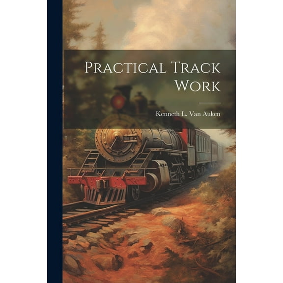 Practical Track Work (Paperback)