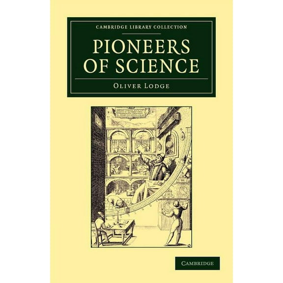 Cambridge Library Collection - Astronomy Pioneers of Science, (Paperback)
