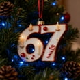 thumbnail image 5 of WEGFTDUOP Christmas 67 Acrylic Ornament Six Funny Xmas Holiday Ornament Funny 67 Decorations Meme Grandkid Gift For Christmas Tree Christmas Hanging Decor, 5 of 7