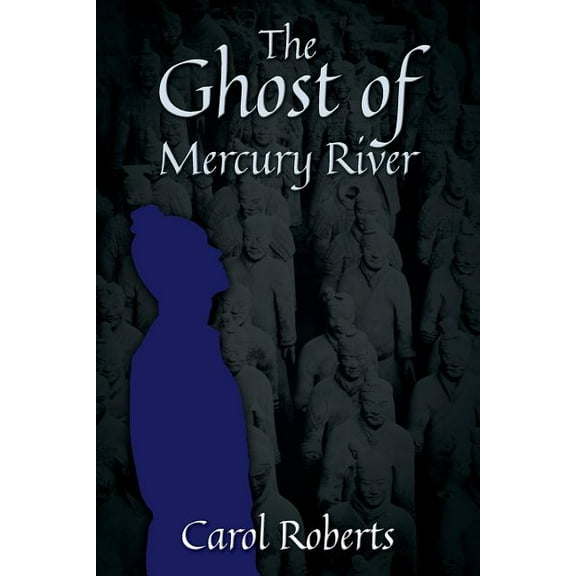 The Ghost of Mercury River, (Paperback)