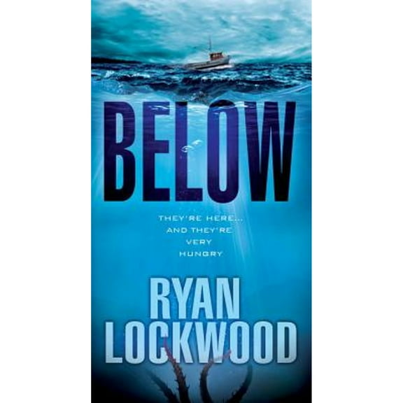 Pre-Owned Below (Paperback) by Ryan Lockwood