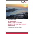 thumbnail image 1 of Tradiciones E Innovaciones En Los Dise OS de Mantas Textiles Peruanos, 1 of 1