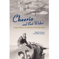 thumbnail image 2 of Cheerio and Best Wishes: Letters from a World War II Hoosier Pilot, 2 of 2