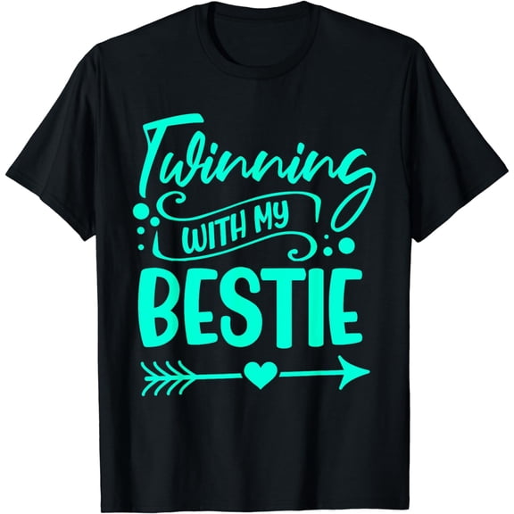 Twins Day Twinning With My Bestie Matching Twin T-Shirt