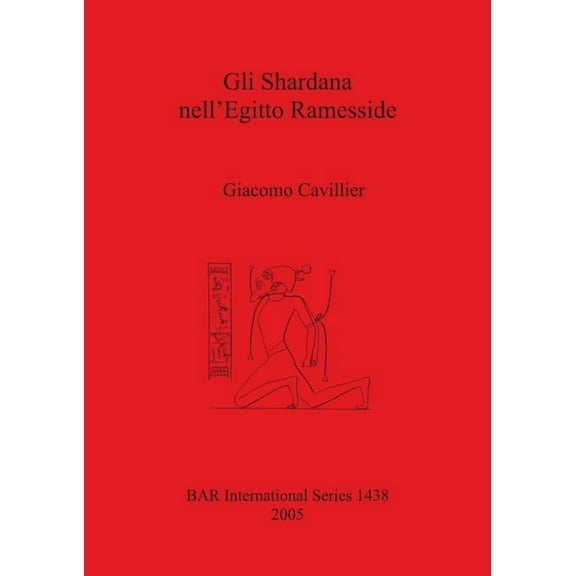 BAR International: Gli Shardana nell'Egitto Ramesside (Paperback)