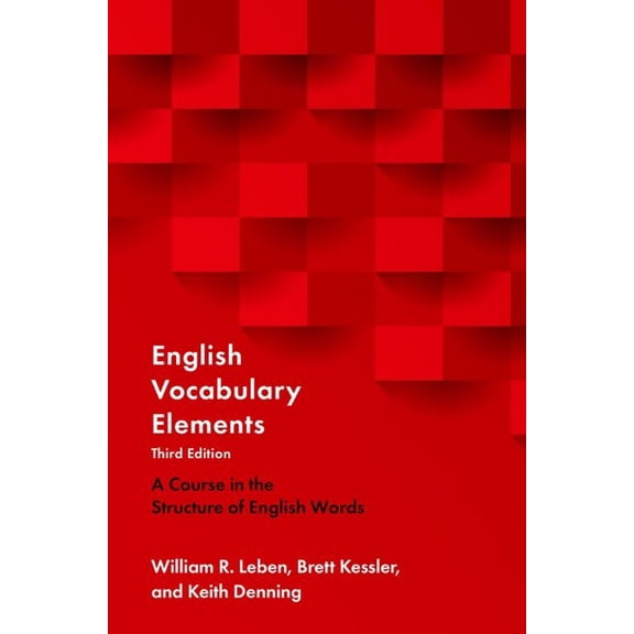English Vocabulary Elements: A Course in the Structure of English Words, (Paperback)