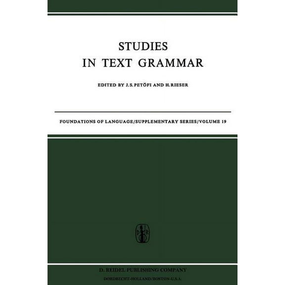 Foundations of Language Supplementary Studies in Text Grammar, Book 19, (Paperback)