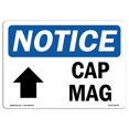 thumbnail image 1 of SignMission OS-NS-A-1218-L-10430 12 x 18 Po Panneau de Signalisation OSHA - Chapeau Mag Flèche vers le Haut, 1 of 1