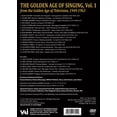 thumbnail image 3 of The Golden Age of Singing, Vol.1 (DVD), Video Artists Int'l, Music & Performance, 3 of 3