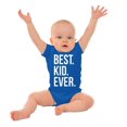 thumbnail image 3 of Best Kid Ever Child Parents Funny Romper Boys or Girls Infant Baby Brisco Brands 6M, 3 of 7