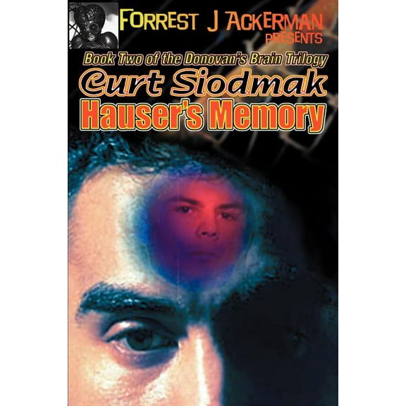Forrest J. Ackerman Presents Hauser's Memory, (Paperback)