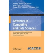 Communications in Computer and Information Science: Advances in Computing and Data Sciences: 4th International Conference, Icacds 2020, Valletta, Malta, April 24-25, 2020, Revised Selected Papers (Pap