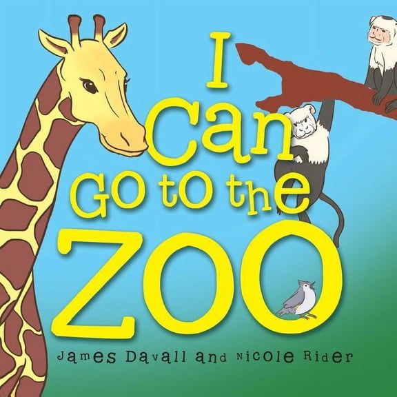 I Can Go to the Zoo, (Paperback)