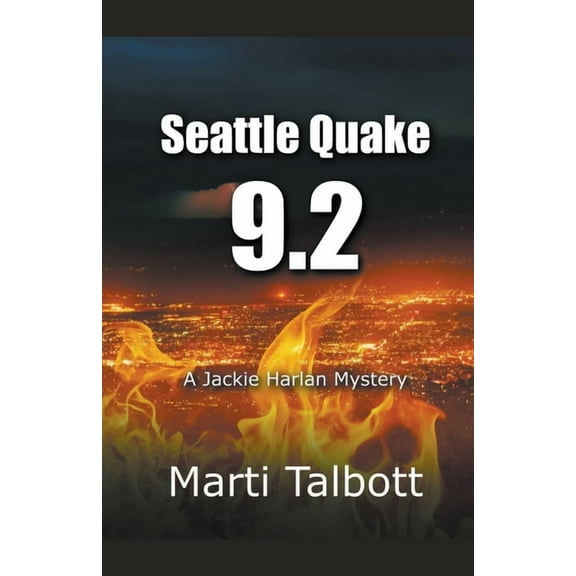 Seattle Quake 9.2, (Paperback)