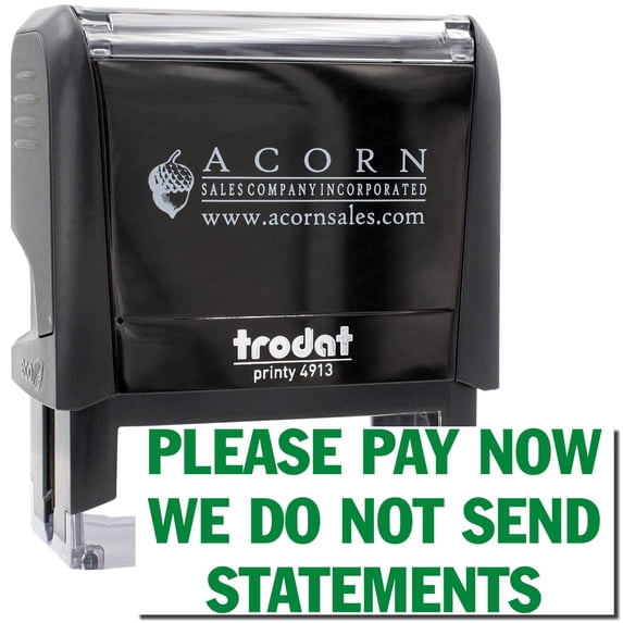 Large Self-Inking Please Pay Now No Statements Stamp, Trodat Printy 4913, Press and Print Stamping, Impression Size 7/8" x 2-1/4", Up to 10,000 Impressions - Green Ink