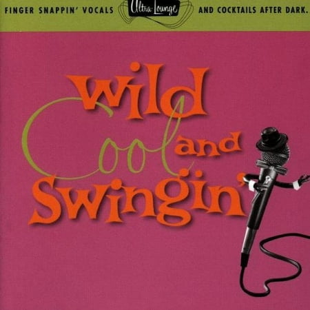 Wild Cool & Swingin: Ultra Lounge 5 / Various