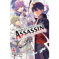 The World's Finest Assassin Gets Re The World's Finest Assassin Gets Reincarnated in Another World as an Aristocrat, Vol. 3 (Light Novel), Book 3, (Paperback)