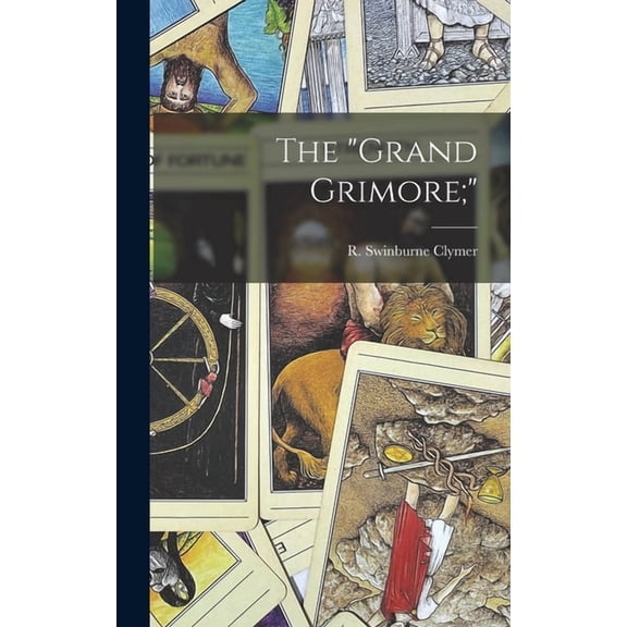 The "grand Grimore;", (Hardcover)
