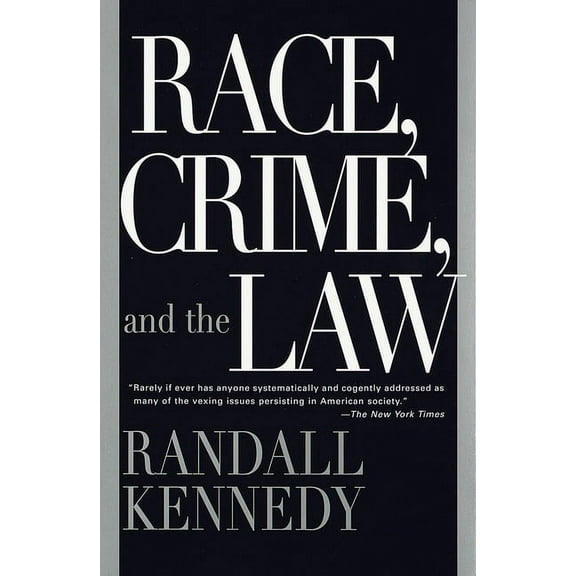 Race, Crime, and the Law, (Paperback)