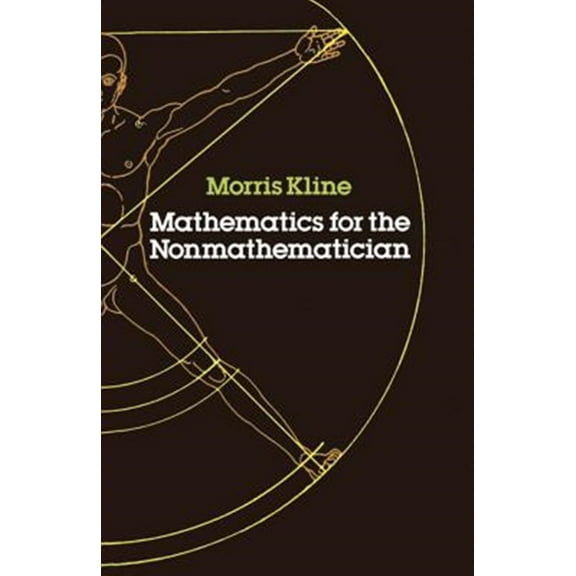 Pre-Owned Mathematics for the Nonmathematician (Paperback) 0486248232 9780486248233