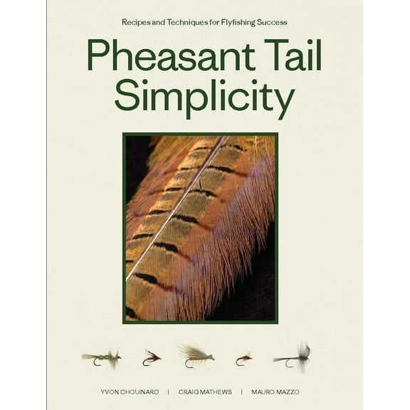 Pheasant Tail Simplicity: Recipes and Techniques for Successful Fly Fishing, (Paperback)