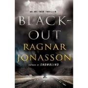 Pre-Owned Blackout: An Ari Thor Thriller (Hardcover 9781250171054) by Ragnar Jonasson
