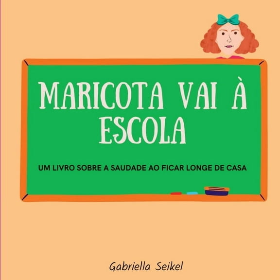 Maricota Vai À Escola, (Paperback)