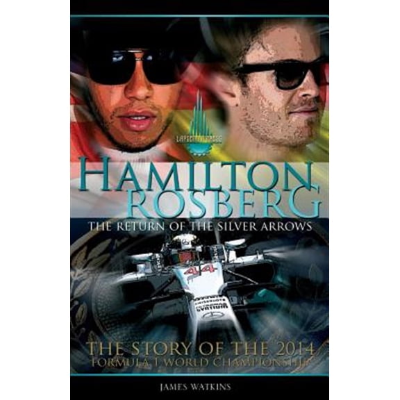 Pre-Owned Hamilton Rosberg : The Return of the Silver Arrows