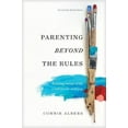 thumbnail image 3 of Parenting beyond the Rules: Raising Teens with Confidence and Joy, 3 of 3