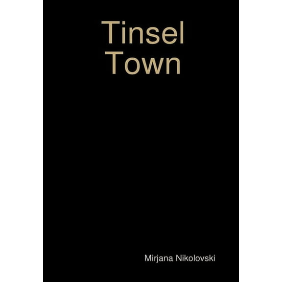 Tinsel Town, (Hardcover)
