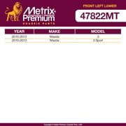 Metrix Premium Chassis Parts - Front Left Lower Control Arm w Ball Joint & Bushing Assembly Fits 2010-2013 Mazda 3, 2010-2013 Mazda 3 Sport, Replacement RK621271, Made in Europe