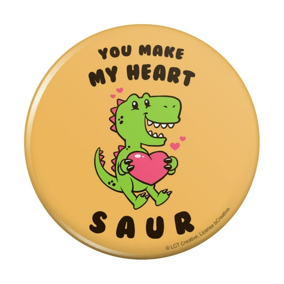 You Make My Heart Saur Soar Dinosaur Love Funny Humor Pinback Button Pin