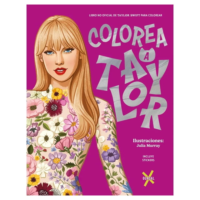 Colorea A Taylor Guadalx Libro de bolsillo 1ra edicion
