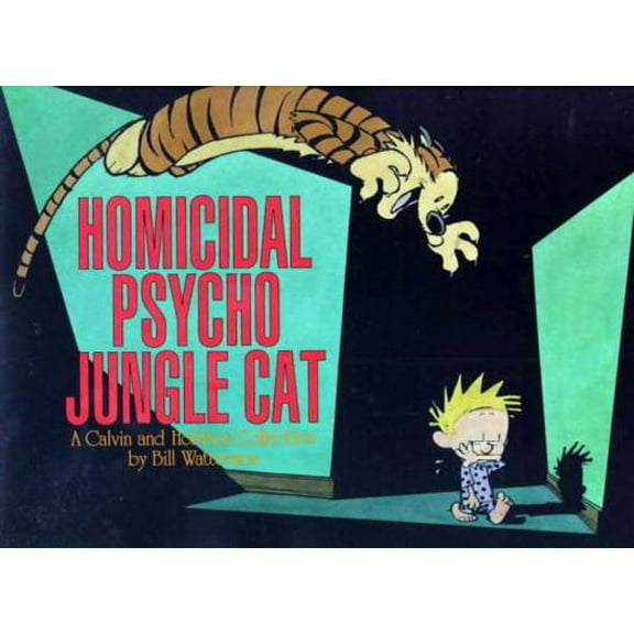 Pre-Owned Homicidal Psycho Jungle Cat: A Calvin and Hobbes Collection Volume 10 (Paperback) 0836217691 9780836217698