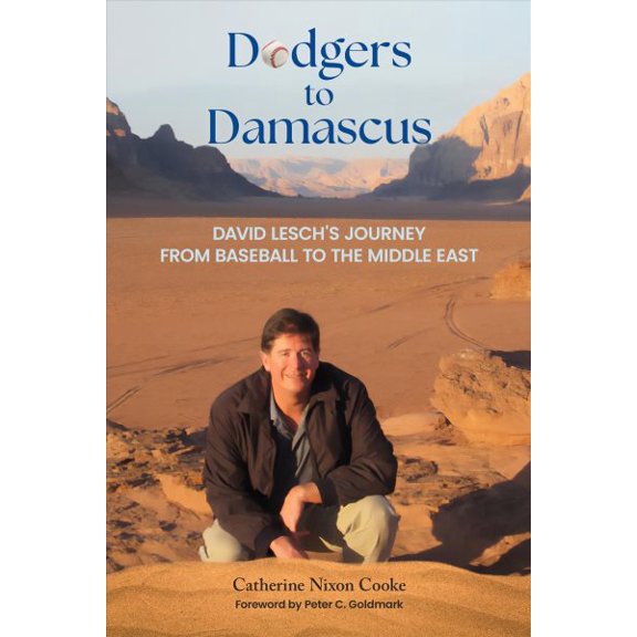 Pre-Owned Dodgers to Damascus: David Lesch's Journey from Baseball to the Middle East, (Hardcover)