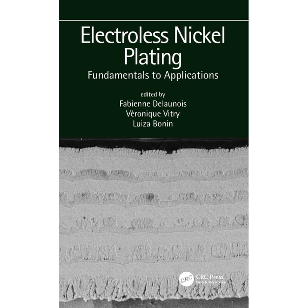 Electroless Nickel Plating Fundamentals to Applications (Hardcover