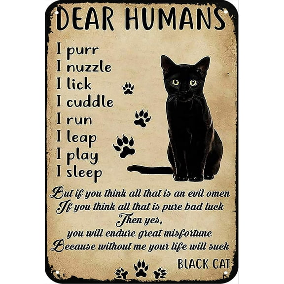 Dear Human I Purr I nuzzle from Black cat Funny Metal Novelty Sign Metal Retro Wall Decor 12x8 INCH Metal Sign CF-1
