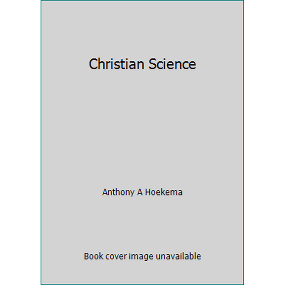 Pre-Owned Christian Science (Paperback) 0802814921 9780802814920