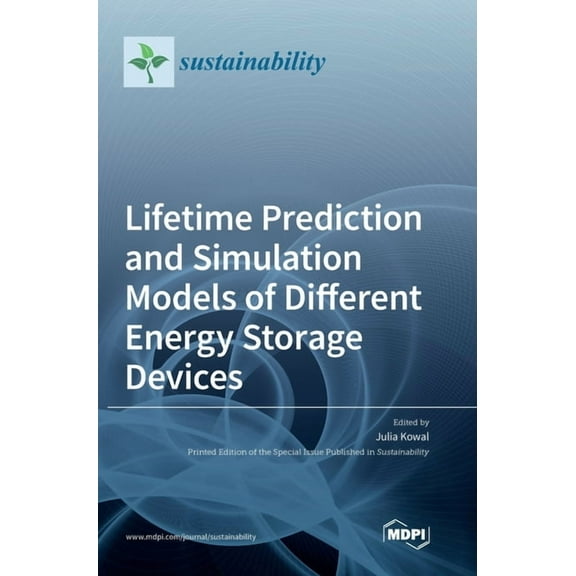 Lifetime Prediction and Simulation Models of Different Energy Storage Devices, (Hardcover)