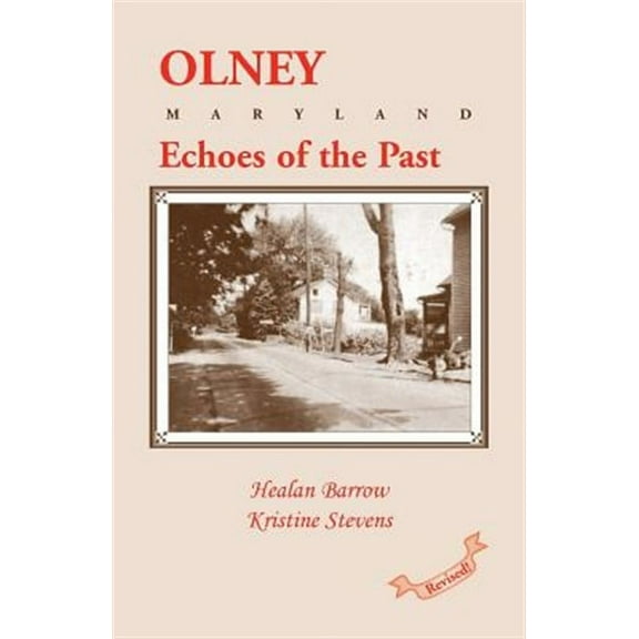 Olney: Echoes of the Past