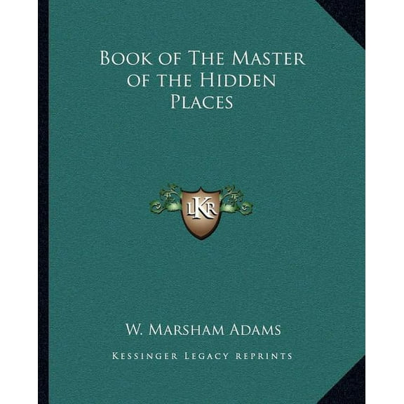Book of The Master of the Hidden Places, (Paperback)