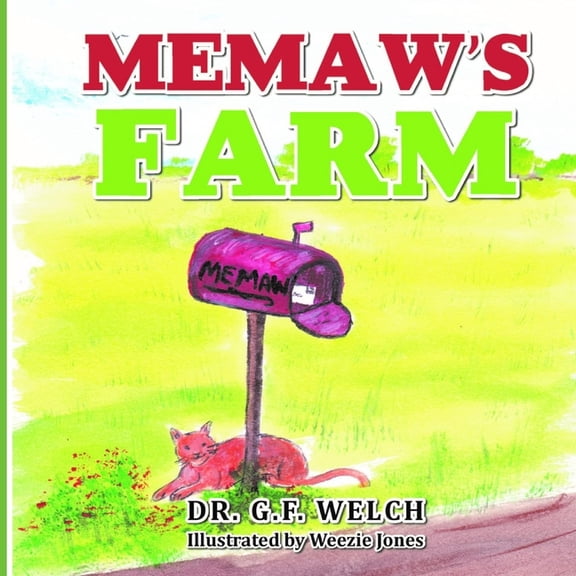 Memaw's Farm, (Paperback)