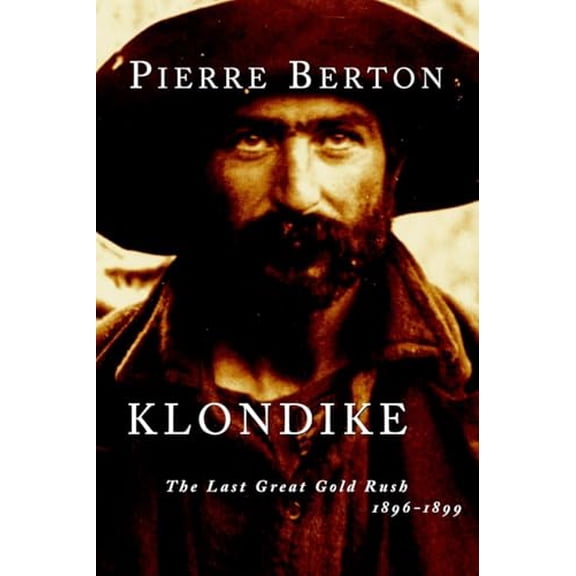 Pre-Owned Klondike: The Last Great Gold Rush, 1896-1899 Paperback