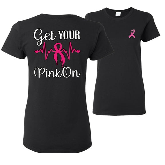 Wild Bobby Breast Cancer Awareness Get Your Pink On Front and Back Women Tee, Black, Small