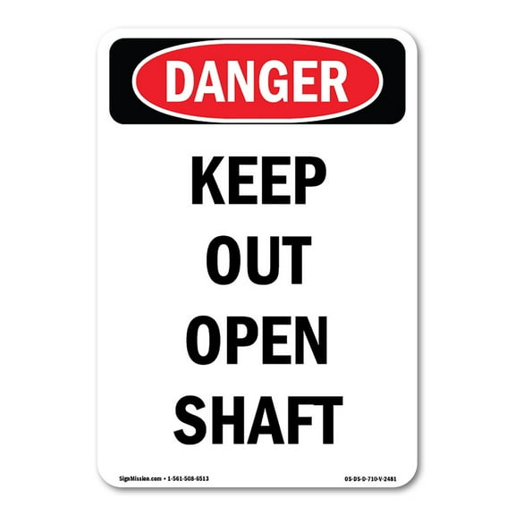 OSHA Danger Sign - Keep Out Open Shaft | Decal | Protect Your Business, Construction Site, Warehouse & Shop Area | Made in The USA