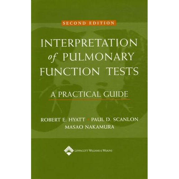 Pre-Owned Interpretation of Pulmonary Function Tests: A Practical Guide (Interpretation of Pulmonary Function Tests: Practical Gde) Paperback