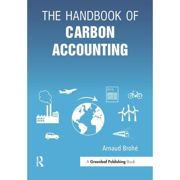 The Handbook of Carbon Accounting, (Hardcover)