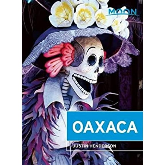 Pre-Owned Moon Oaxaca (Paperback) 1612388965 9781612388960