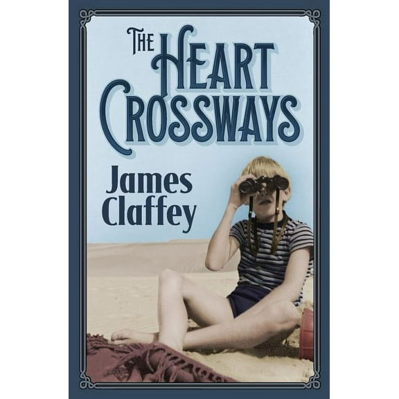 The Heart Crossways (Paperback)
