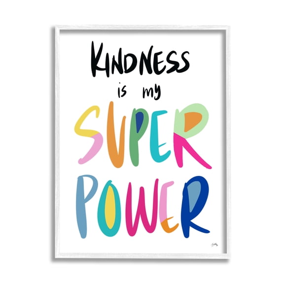 Stupell Industries Kindness is My Super Power Motivational Hero Phrase Inspirational Painting White Framed Art Print Wall Art, 11 x 14